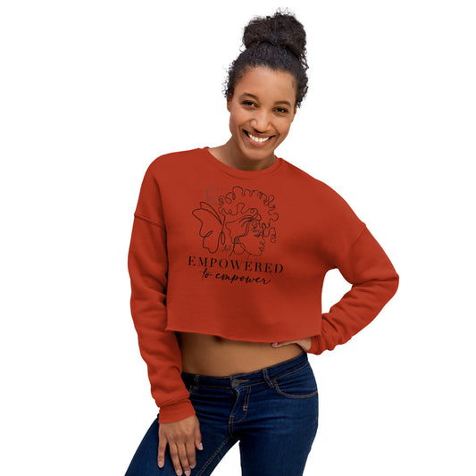 Empowered to Empower BLK Letter Crop Sweatshirt